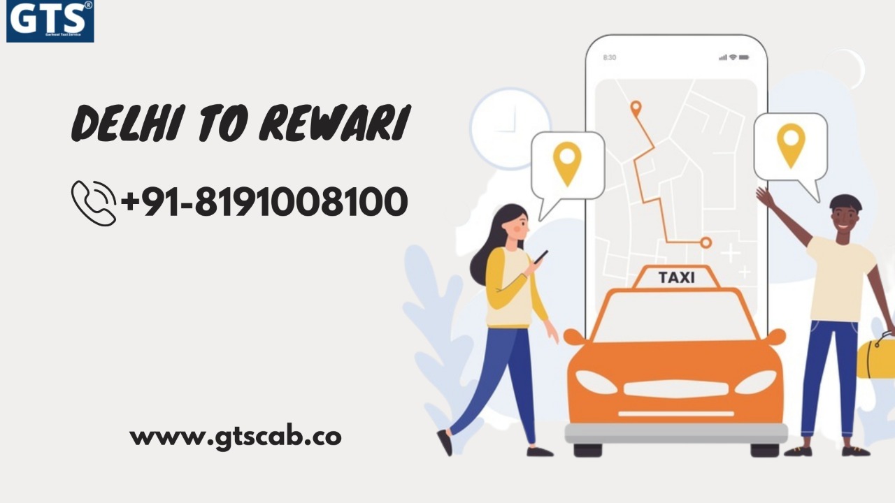 Delhi To Rewari Cab Service Upto 50% Off  Us GTSCAB www.gtscab.co