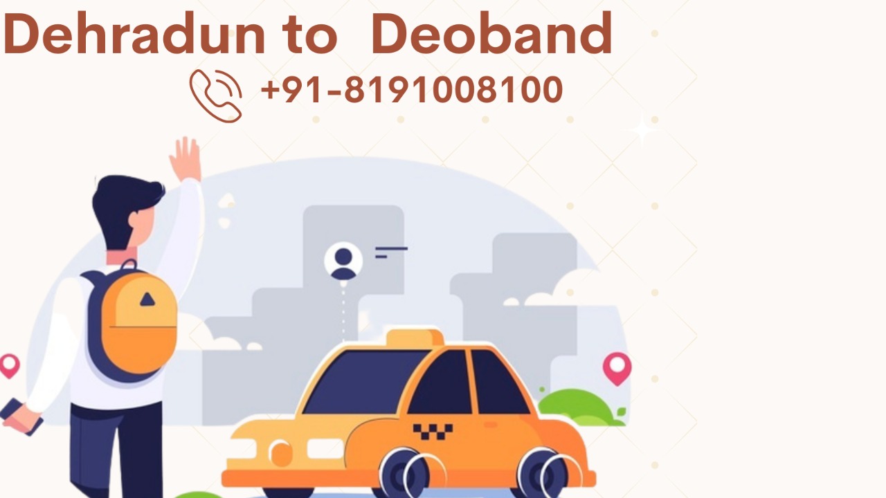 Dehradun To Deoband Cab ,One way Cab Service just start @ 1499 Call us +918191008100