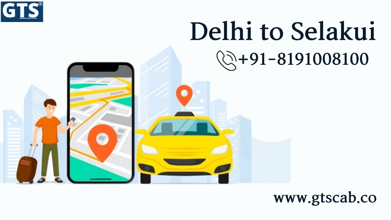 Delhi To Selaqui One Way Cabs +918191008100 Upto 50% Off Us GTSCAB